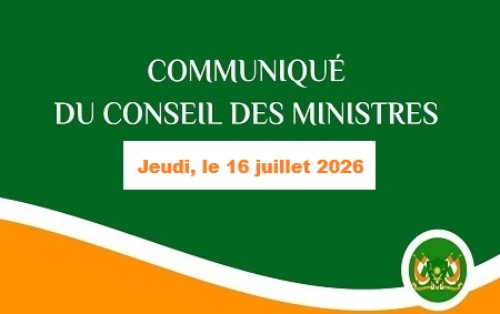 CONCLUSIONS DU CONSEIL DES MINISTRES DU JEUDI 16 JUILLET 2026